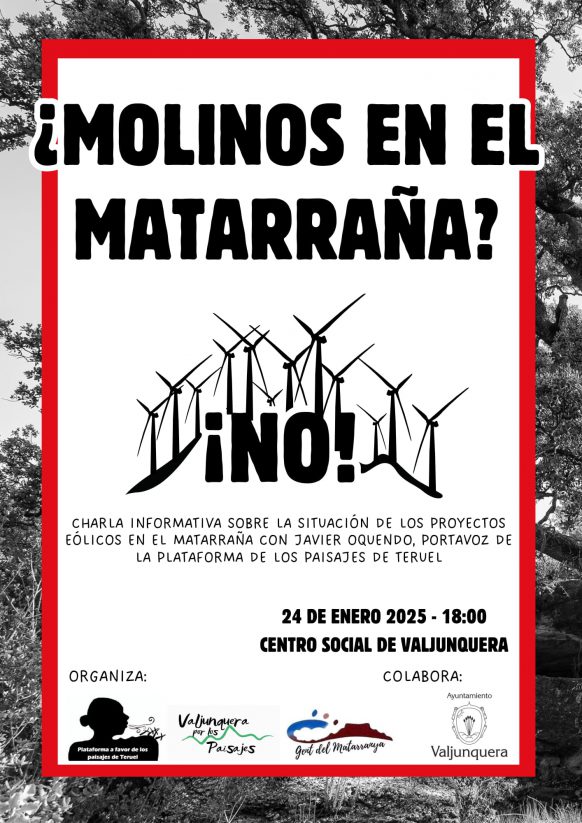 Charla informativa "¿Molinos en el Matarraña? NO. 24 de enero del 2025 en Valjunquera.